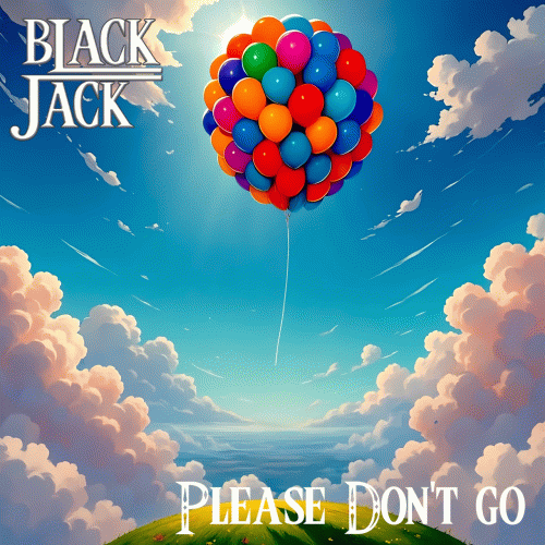 Black Jack : Please Don't Go